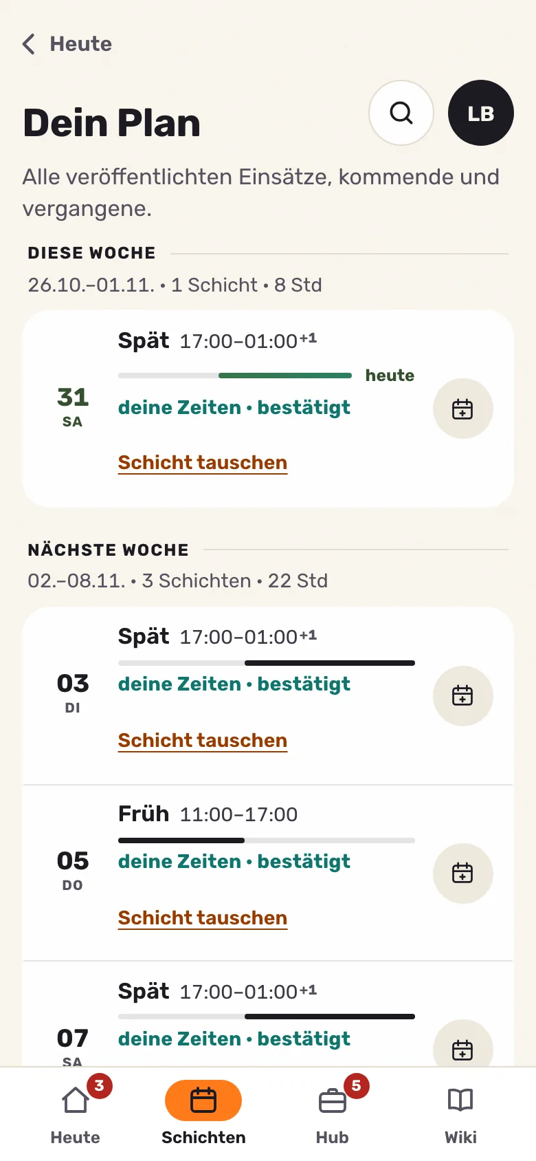 Dein Plan am Handy: die nächsten Schichten mit Zeiten, dazu der Knopf zum Tauschen.